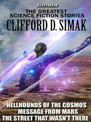 cover image of Clifford D. Simak. the Greatest Science Fiction Stories